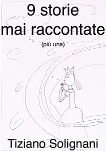 9 storie mai raccontate